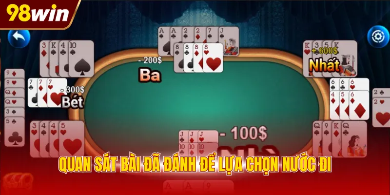 Quan sát bài đã đánh để lựa chọn nước đi